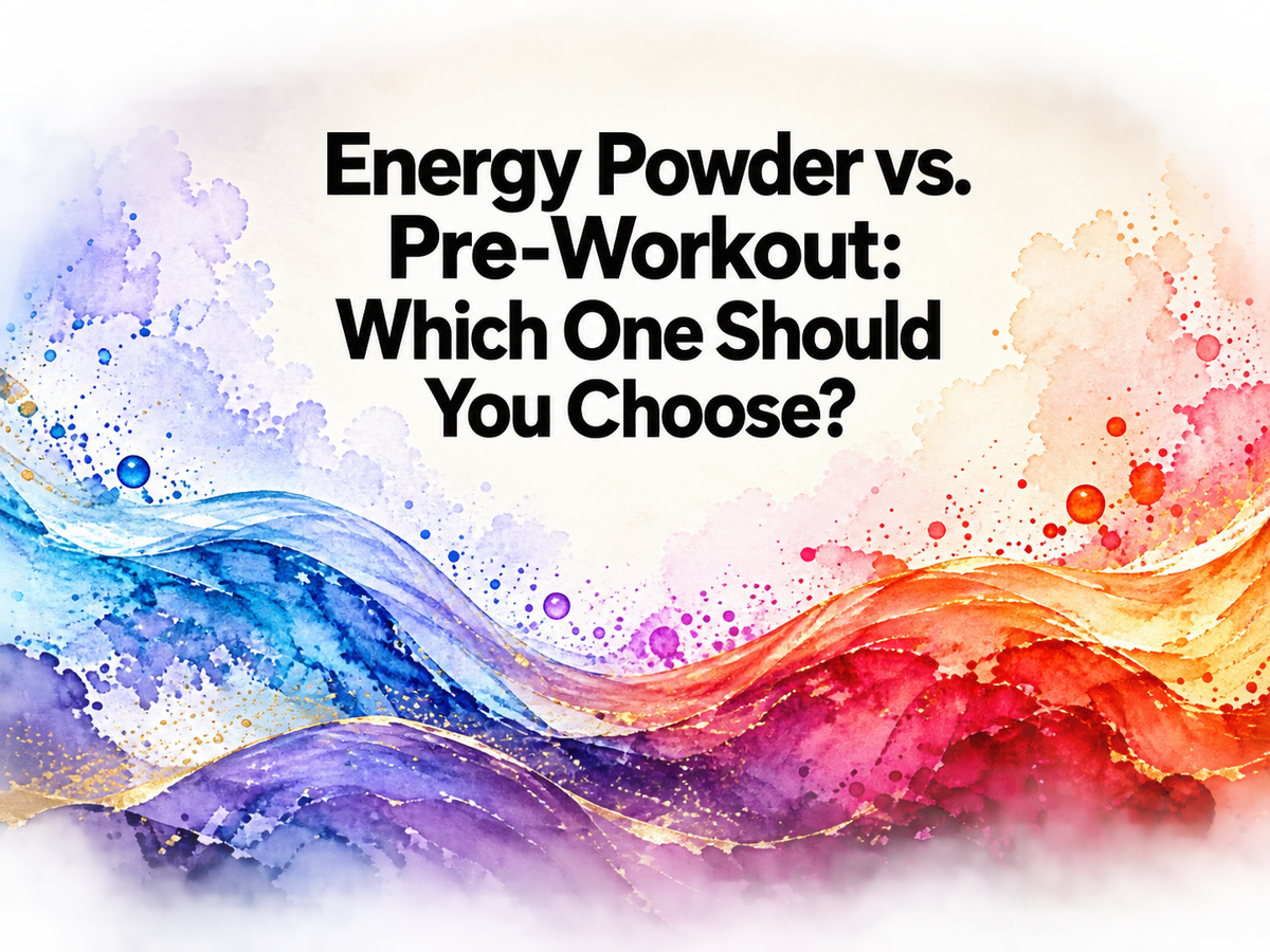 Energy Powder vs. Pre-Workout: Which One Should You Choose?